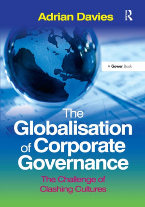 The Globalisation of Corporate Governance