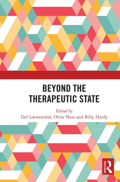 Book cover of: Beyond the Therapeutic State. By: Del Loewenthal