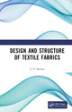 Book cover of: Design and Structure of Textile Fabrics. By: S. P. Mishra