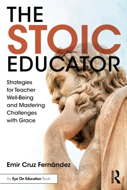 Book cover of: Stoic Educator. By: Emir Cruz Fernández