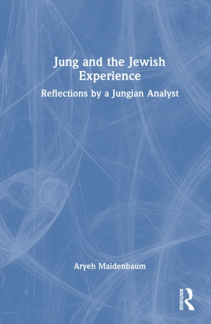 Book cover of: Jung and the Jewish Experience