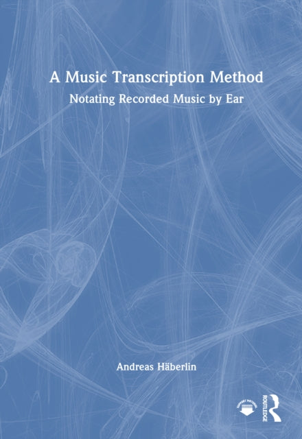 Book cover of: Music Transcription Method