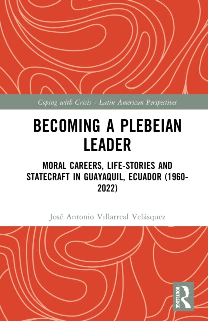 Book cover of: Becoming a Plebeian Leader