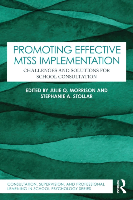Book cover of: Promoting Effective MTSS Implementation
