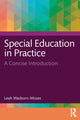 Book cover of: Special Education in Practice. By: Leah Wasburn-Moses