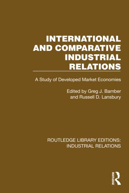 Book cover of: International and Comparative Industrial Relations