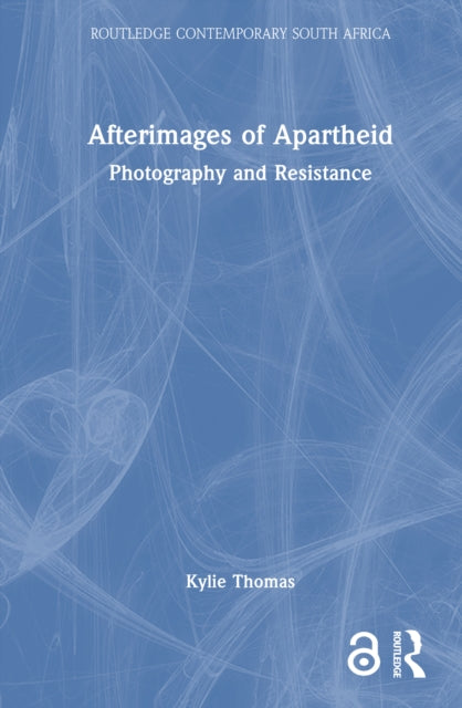 Book cover of: Afterimages of Apartheid