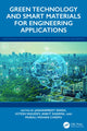 Book cover of: Green Technology and Smart Materials for Engineering Applications. By: Jashanpreet Singh
