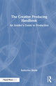 Book cover of: Creative Producing Handbook. By: Katherine Beyda