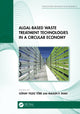 Book cover of: Algal-based Waste Treatment Technologies in a Circular Economy