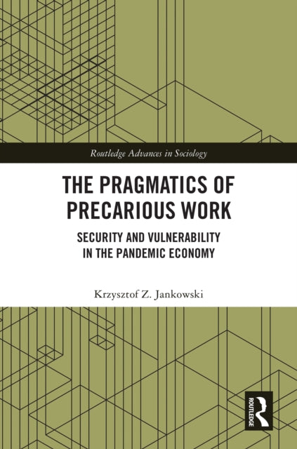 The Pragmatics of Precarious Work