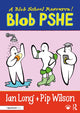 Book cover of: Blob PSHE. By: Ian Long