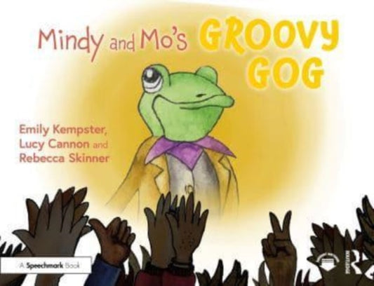 Mindy and Mo’s Groovy Gog 9781032858807 Rebecca Skinner