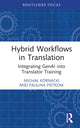 Book cover of: Hybrid Workflows in Translation. By: Micha Kornacki