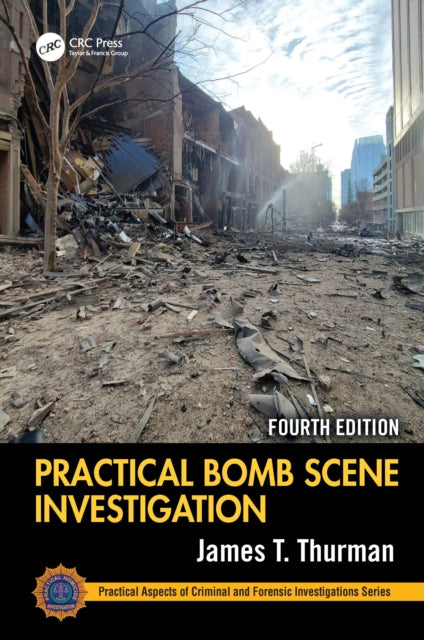 Book cover of: Practical Bomb Scene Investigation