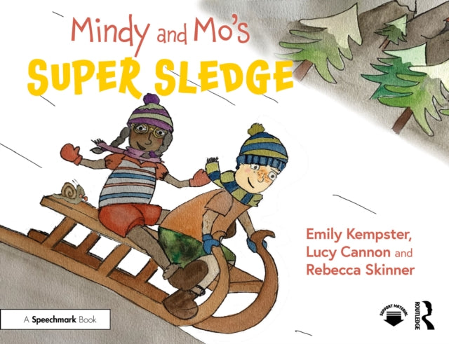 Book cover of: Mindy and Mo’s Super Sledge. By: Emily Kempster