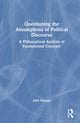 Book cover of: Questioning the Assumptions of Political Discourse