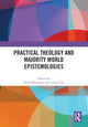 Book cover of: Practical Theology and Majority World Epistemologies. By: Alfred Brunsdon