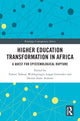 Book cover of: Higher Education Transformation in Africa. By: Emnet Tadesse Woldegiorgis