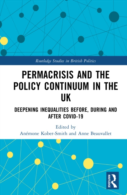 Book cover of: Permacrisis and the Policy Continuum in the UK