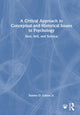 Book cover of: Critical Approach to Conceptual and Historical Issues in Psychology. By: Stanley O. Gaines Jr