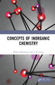 Book cover of: Concepts of Inorganic Chemistry. By: Mamta Kharkwal