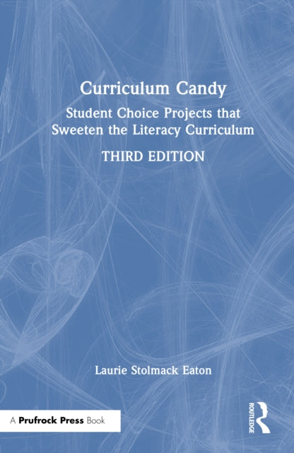 Book cover of: Curriculum Candy. By: Laurie Stolmack Eaton