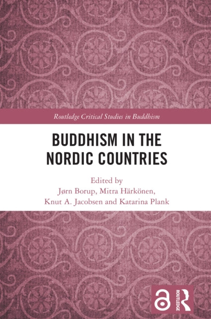 Book cover of: Buddhism in the Nordic Countries. By: Jø Borup