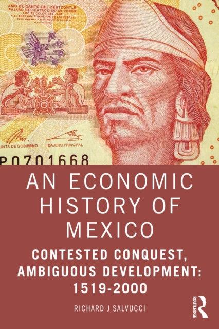Book cover of: Economic History of Mexico. By: Richard J. Salvucci