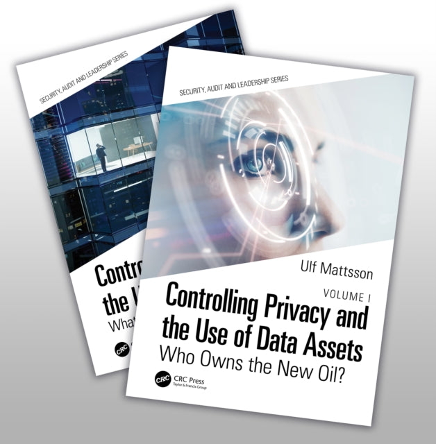 Book cover of: Controlling Privacy and the Use of Data Assets Set. By: Ulf Mattsson