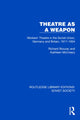 Book cover of: Theatre as a Weapon. By: Richard Stourac