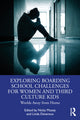 Book cover of: Exploring Boarding School Challenges for Women and Third Culture Kids