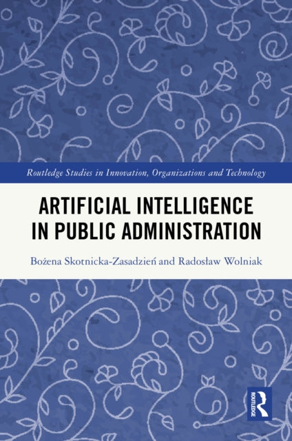 Book cover of: Artificial Intelligence in Public Administration