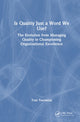 Book cover of: Is Quality Just a Word We Use?. By: Tom Taormina