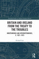 Book cover of: Britain and Ireland from the Treaty to the Troubles. By: Richard Carr