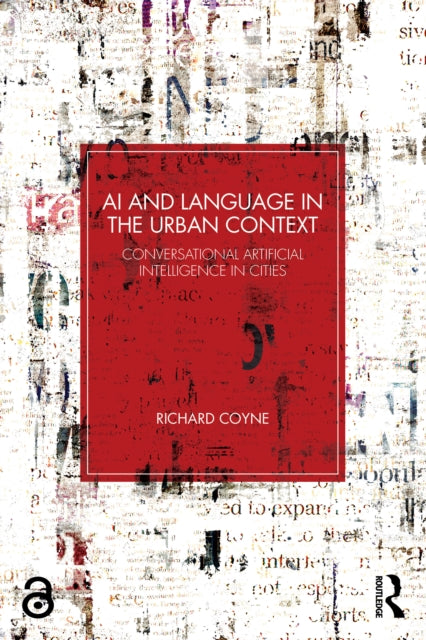 Book cover of: AI and Language in the Urban Context. By: Richard Coyne
