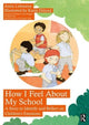 Book cover of: How I Feel About My School