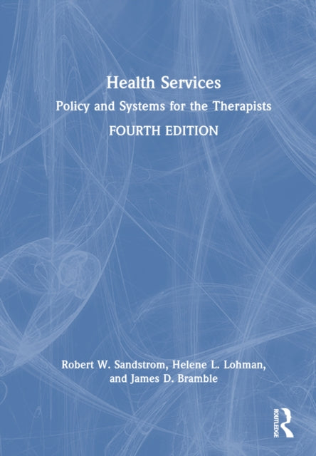 Book cover of: Health Services. By: Robert Sandstrom