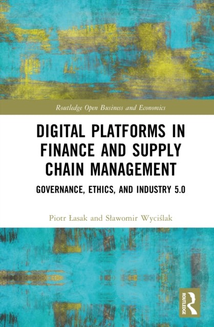 Book cover of: Digital Platforms in Finance and Supply Chain Management