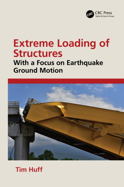 Extreme Loading of Structures