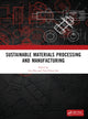 Book cover of: Sustainable Materials Processing and Manufacturing