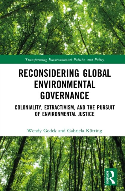 Book cover of: Reconsidering Global Environmental Governance