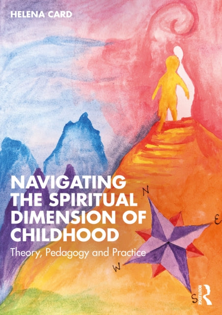 Book cover of: Navigating the Spiritual Dimension of Childhood