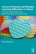 Severe, Profound and Multiple Learning Difficulties in Schools