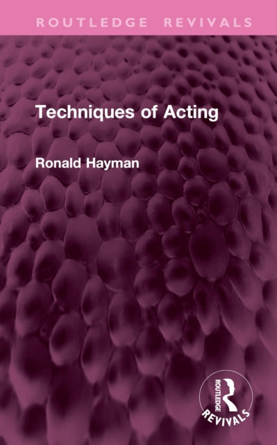 Book cover of: Techniques of Acting. By: Ronald Hayman
