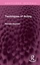Book cover of: Techniques of Acting. By: Ronald Hayman