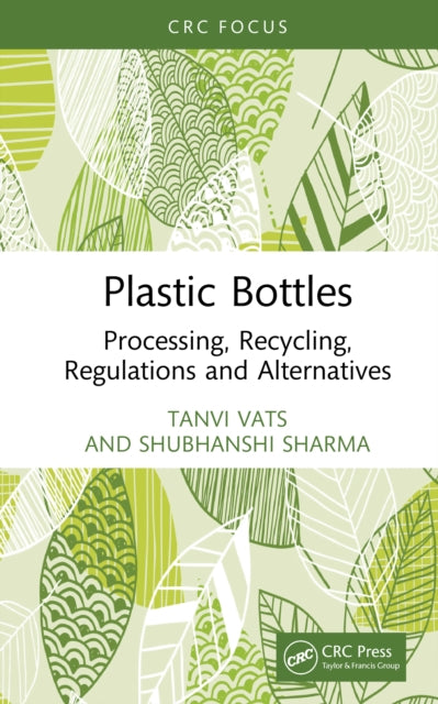 Book cover of: Plastic Bottles. By: Tanvi Vats