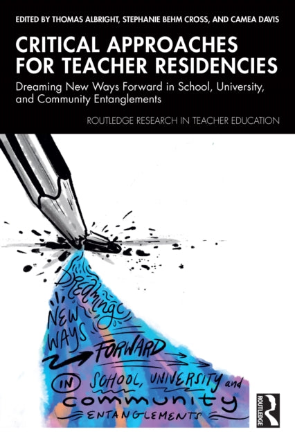 Book cover of: Critical Approaches for Teacher Residencies