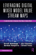 Leveraging Digital Mixed Model Value Stream Maps