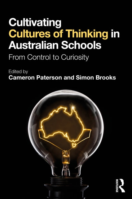 Book cover of: Cultivating Cultures of Thinking in Australian Schools